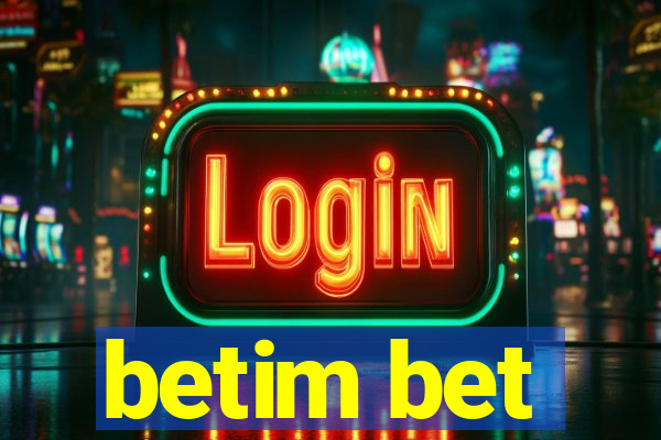 betim bet